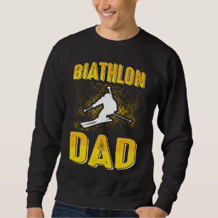Sweatshirt Papa Biathlon Sports d'hiver Père Biathlète Mont