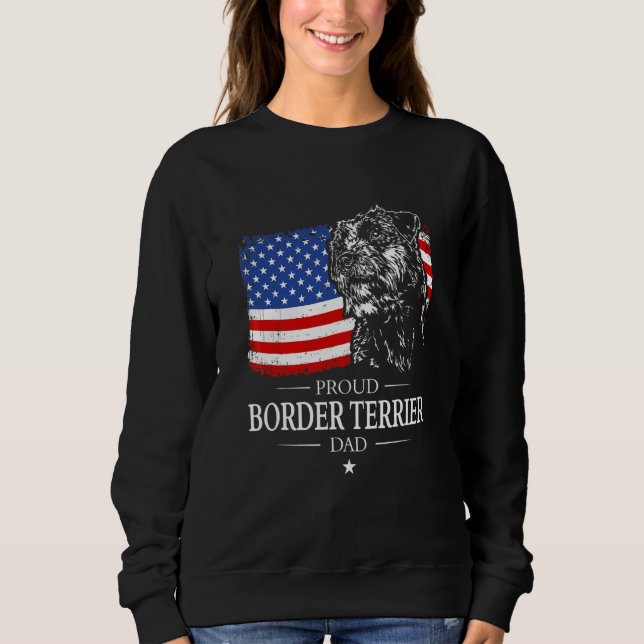 Sweatshirt Papa Border Terrier fier Drapeau américain Patriot (Devant)