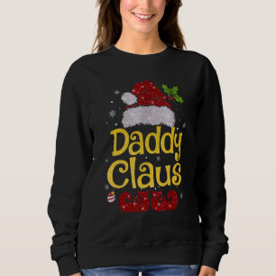 Sweatshirt Papa Claus Pajama de Noël Famille Correspondant No