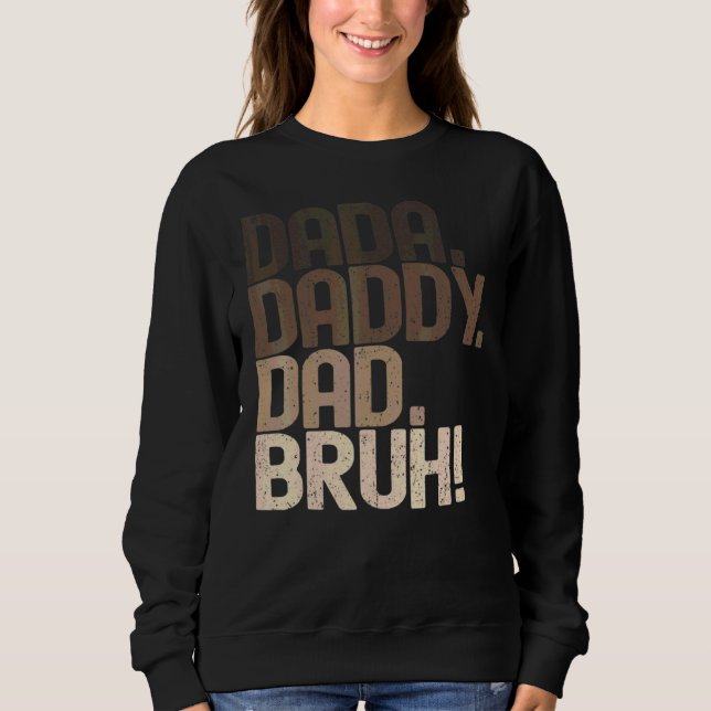 Sweatshirt Papa Dada Vintage Papa Papa Frérot (Devant)