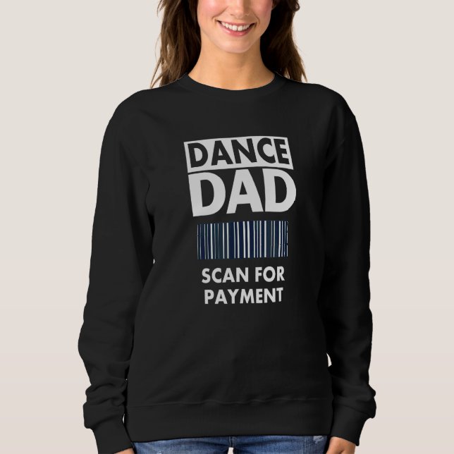 Sweatshirt Papa Danse Scannez le code-barres pour le paiement (Devant)