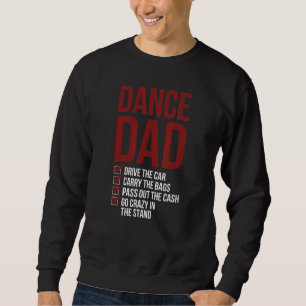 Sweatshirt Papa Danseur De Danse Pour Hommes Père De Danseur
