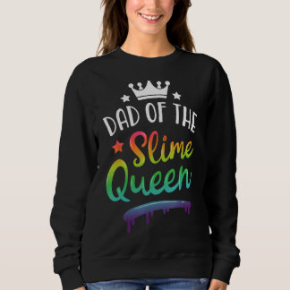 Sweatshirt Papa De La Slime Queen Anniversaire Famille Match