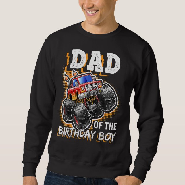 Sweatshirt Papa De L'Anniversaire Garçon Monster Camion Anniv (Devant)