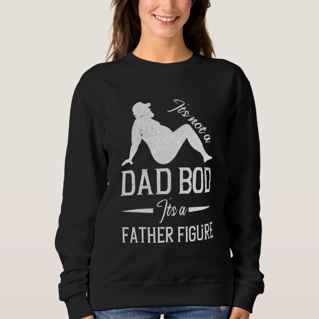 Sweatshirt Papa Dit Que Les Hommes Ne Sont Pas Un Papa Fête d (Devant)
