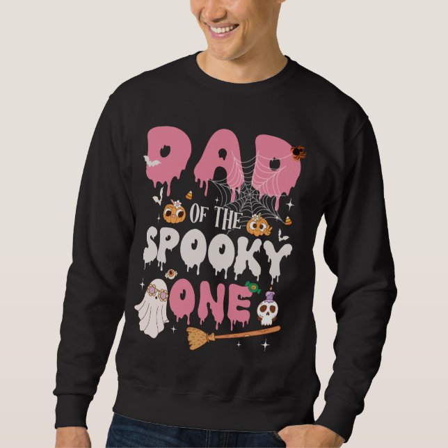 Sweatshirt Papa du Éffrayant One Girl 1er Anniversaire Hallow (Devant)