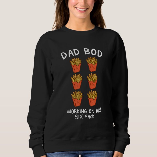 Sweatshirt Papa en forme travaillant sur mes frites française (Devant)