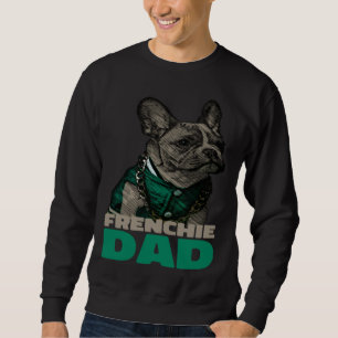 Sweatshirt Papa Frenchie Papa Bouledogue Français