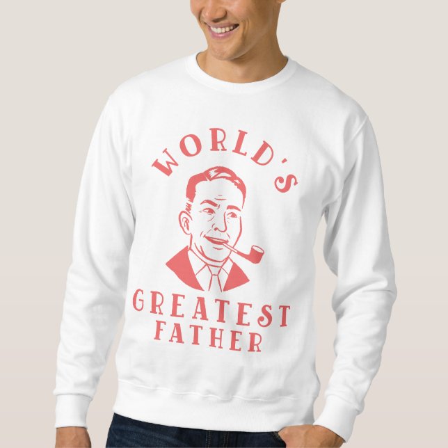Sweatshirt Papa le plus génial du monde Célébration classique (Devant)