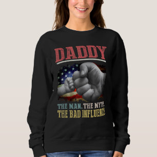 Sweatshirt Papa L'Homme Le Mythe La Mauvaise Influence Améric