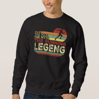 Sweatshirt Papa L'Homme Le Mythe Le Coureur Légende Coureur P