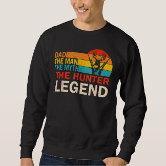 Sweatshirt Papa L'Homme Le Mythe Le Hunter Légende Vintage