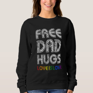Sweatshirt Papa Libre Accroche La Fierté Lgbt Pour Le Père De