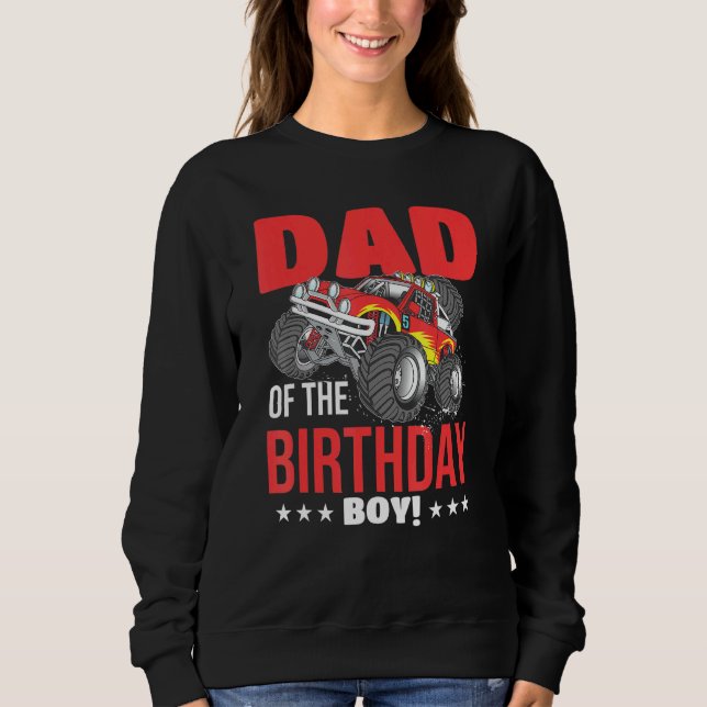 Sweatshirt Papa Of The Birthday Boy Monster Truck Birthday Pa (Devant)
