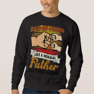Sweatshirt Papa Of Twins 2022 Père Deux Fois Comme Cool Twin 