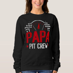 Sweatshirt Papa Pit Crew Race Car Anniversaire Fête Racine Fa