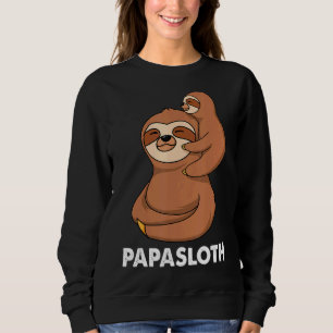 Sweatshirt Papa Sloth Lazy Slots Fête des pères animale