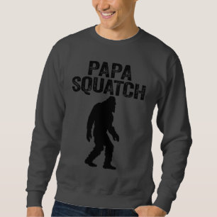 Sweatshirt Papa Squatch Funny Bigfoot - Cadeau Fête des pères