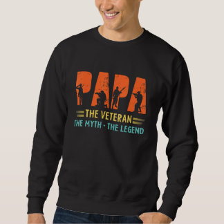 Sweatshirt Papa Vétéran Le Mythe La Légende Papa Grand-père R