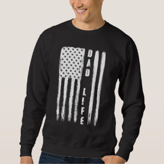 Sweatshirt Papa Vie Drapeau Américain Patriotique Père Nous P
