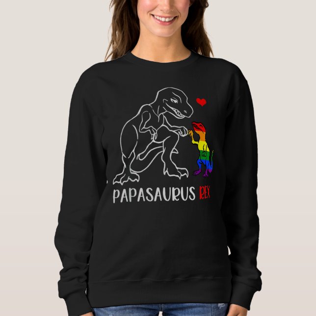 Sweatshirt Papasaurus Rex T Rex Dinosaur Fier Papa Lgbt Pride (Devant)