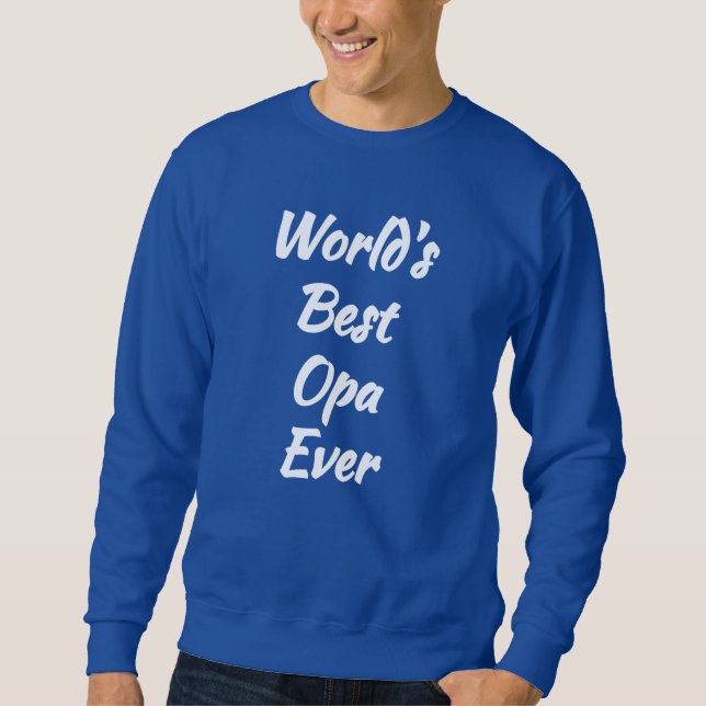 Sweatshirt Papi cadeau - Meilleur Opa du monde (Devant)