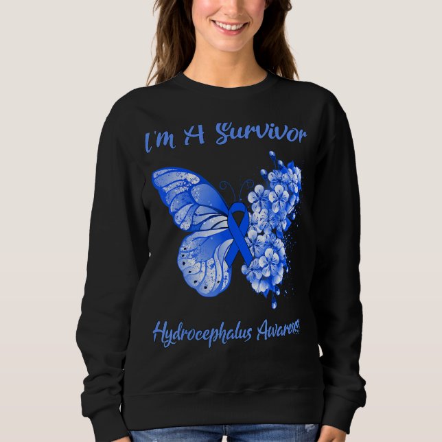 Sweatshirt Papillon I'm A Survivor Hydrocéphalie Sensibilisat (Devant)
