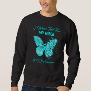 Sweatshirt Papillon Je Porte Turquoise Pour Ma Nièce Ptsd Sen