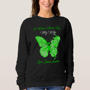 Sweatshirt Papillon Je Porte Vert Pour Ma Femme Maladie De Ly