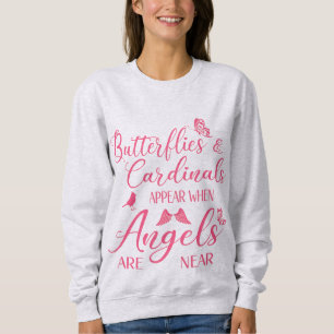 Sweatshirt Papillons & Cardinaux Apparaissent Quand Angel Est