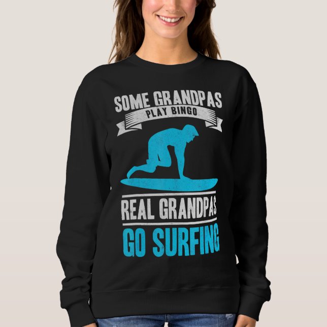 Sweatshirt Papy Surf Fais du Surf Grand-père Surfeur Ol (Devant)