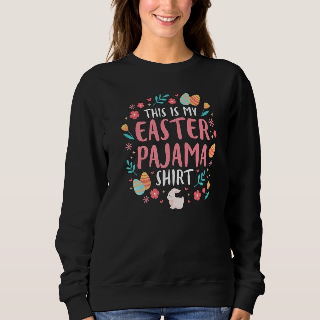Sweatshirt Pâques Mignons 2022 Pyjama Printemps Pjs C'Est Mon (Devant)