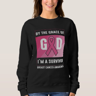 Sweatshirt Par la grâce Dieu le cancer du sein Survivor Chris
