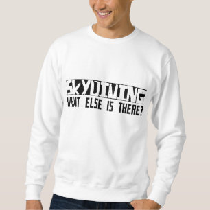 Sweatshirt Parachutisme quoi encore est là ?