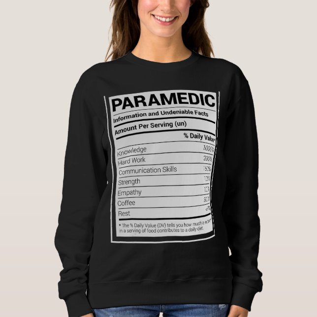 Sweatshirt Paramedic Nutrition Facts Funny Ems Emergency Aide (Devant)
