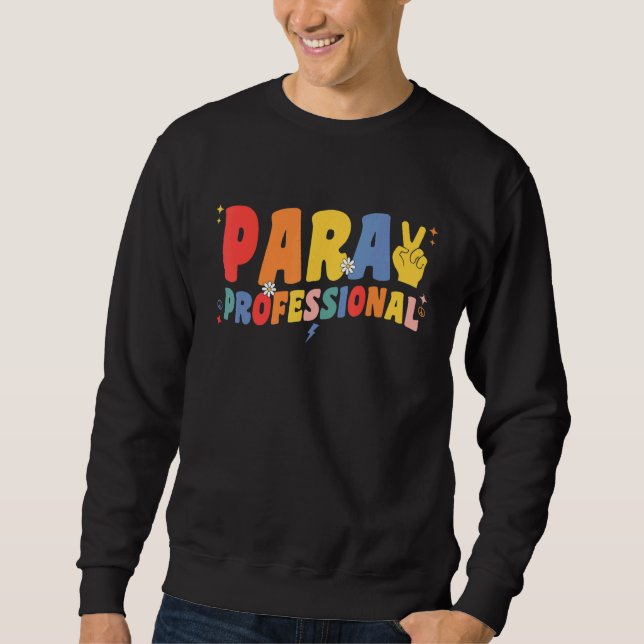 Sweatshirt Paraprofessional Retro Para Professional Teacher P (Devant)