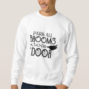 Sweatshirt Parc Toutes Les Chambres À La Porte Halloween Funn