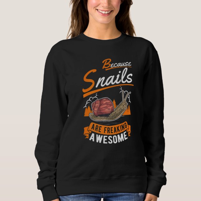 Sweatshirt Parce Que Les Escargots Font Chaud Awesome Escargo (Devant)