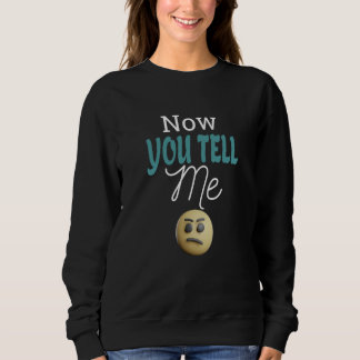 Sweatshirt Parent Humor Sarcasm Graphic Apparel
