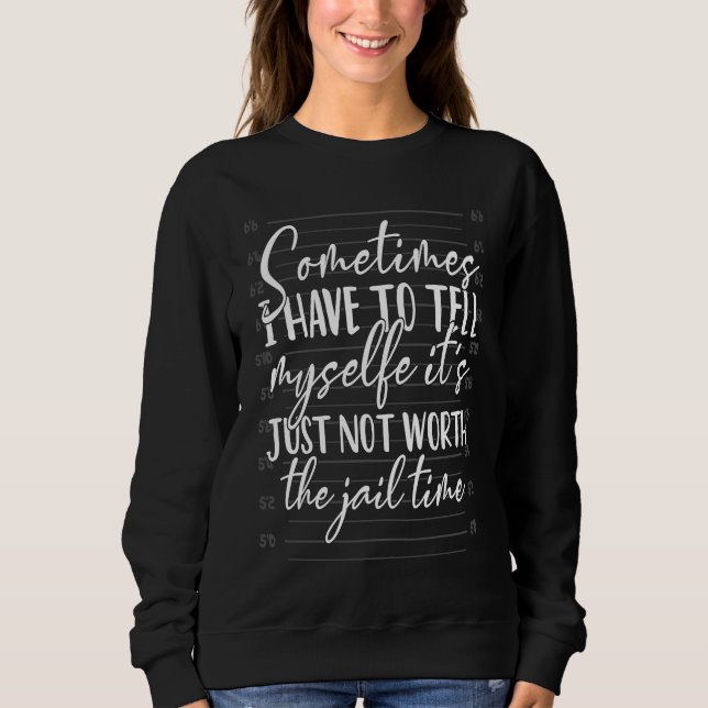 Sweatshirt Parfois, je dois me dire que ça n'en vaut tout sim (Devant)
