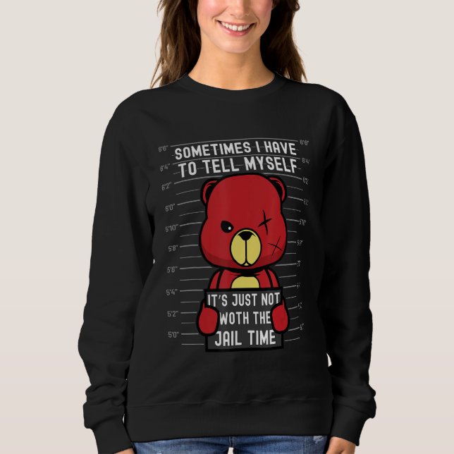 Sweatshirt Parfois, je dois me dire que ce n'est pas juste va (Devant)