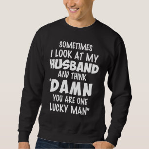Sweatshirt Parfois, Je Regarde Mon Mari Et Je Pense À Celui D