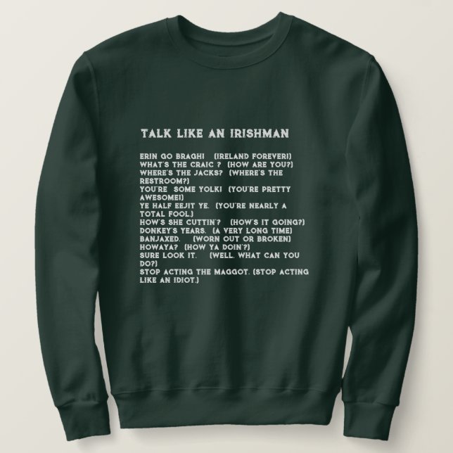 SWEATSHIRT "PARLE COMME UN IRISHMAN", ST. JOUR DE PATRICK (Design devant)