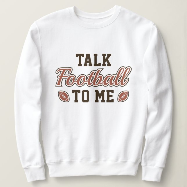 Sweatshirt Parle De Football À Moi (Design devant)