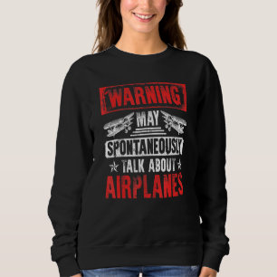 Sweatshirt Parler D'Avions - Pilote Et Aviation