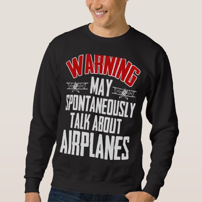 Sweatshirt Parler D'Avions Pilote Et Avion (Devant)