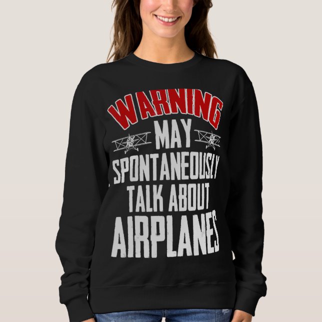 Sweatshirt Parler D'Avions Pilote Et Avion (Devant)