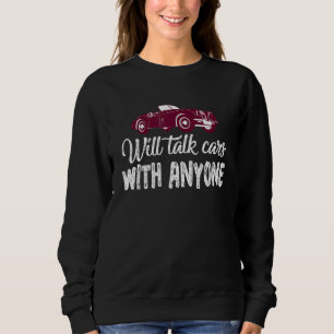 Sweatshirt parlera de voitures avec n'importe qui automobile