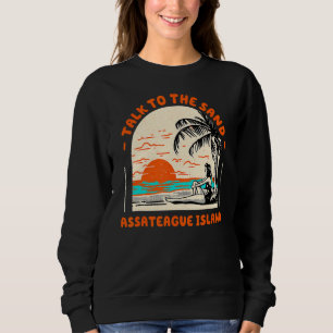 Sweatshirt Parlez À Sand Assateague Island Beach Maryland