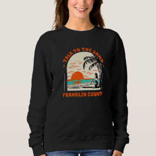 Sweatshirt Parlez À Sand Franklin County Beach Florida Oce